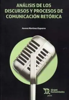 Análisis de los Discursos y Procesos de Comunicación Retórica