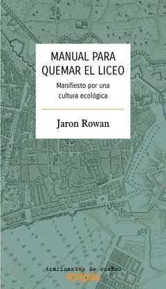 Manual para Quemar el Liceo