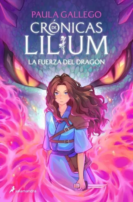 La Fuerza del Dragón (Crónicas de Lilium 1)
