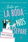 *** Hasta que la Boda nos Separe