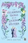 Las Peligrosas Damas de la Sociedad Wisteria