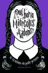 ¿Que Haria Miercoles Addams?