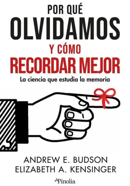 Por qué Olvidamos y Cómo Recordar Mejor