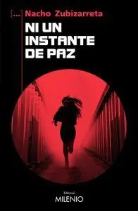 Ni un Instante de Paz