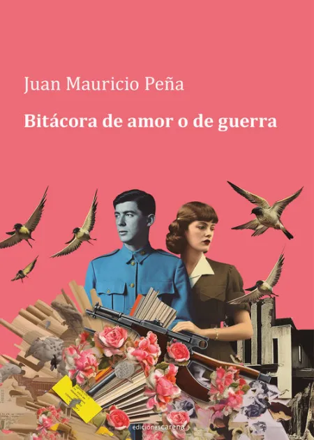 Bitácora de Amor o de Guerra