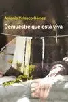Demuestre que está Viva