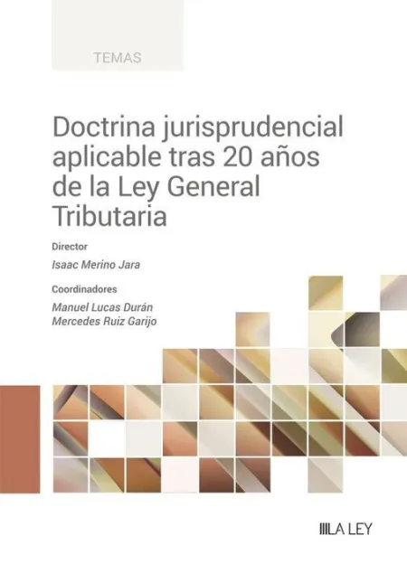 Doctrina Jurisprudencial Aplicable Tras 20 Años Ley General Tributaria