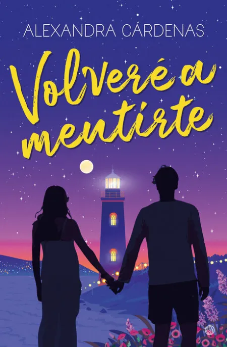 Volvere a Mentirte