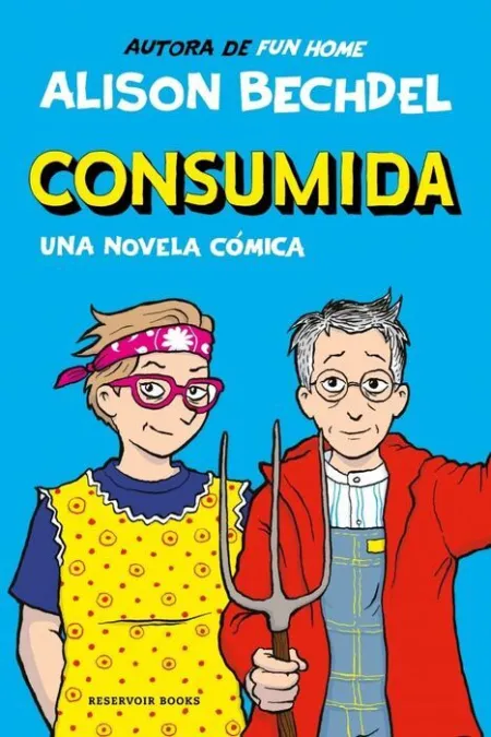 Consumida. Una Novela Comica