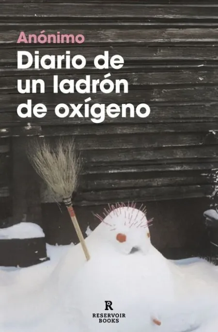 Diario de un Ladron de Oxigeno