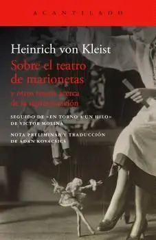 Sobre el Teatro de Marionetas y Otros Textos Sobre la Representacion