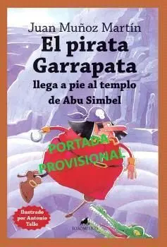 Pirata Garrapata Llega a Pie Al Templo de Abu Simbel, el