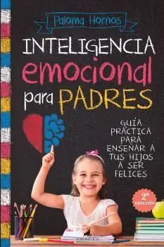 Inteligencia Emocional para Padres (N. e. )