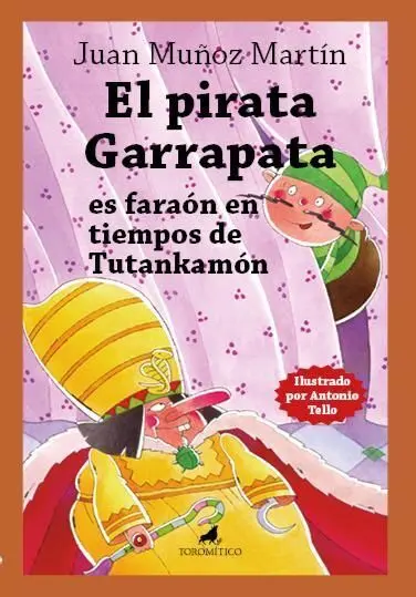 Pirata Garrapata Es Faraón en Tiempos de Tutankamón, el