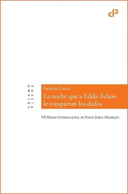 La Noche que a Eddie Felson le Rompieron los Dedos