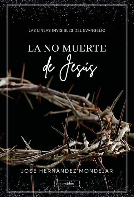 La no Muerte de Jesús