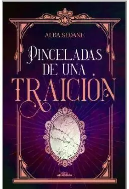 Pinceladas de una Traición