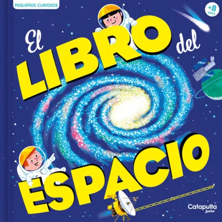 Pequeños Curiosos: el Libro del Espacio