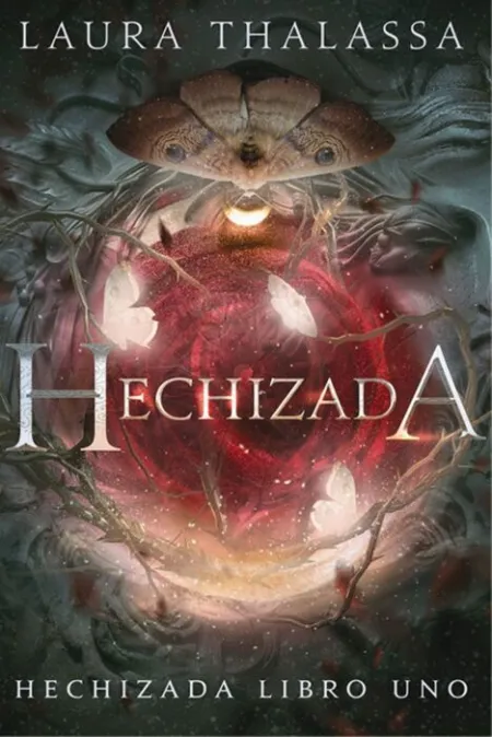 Hechizada. Libro Uno