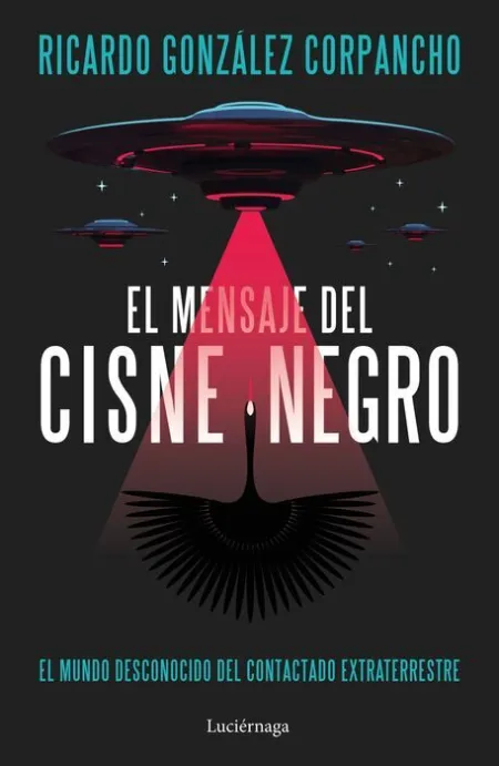 El Mensaje del Cisne Negro