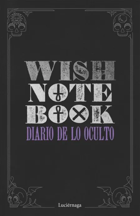 Wish Notebook. Diario de lo Oculto