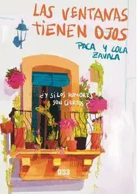 Las Ventanas Tienen Ojos
