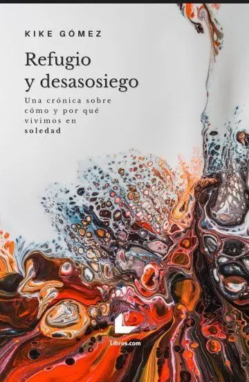 Refugio y Desasosiego