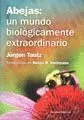 Abejas: un Mundo Biologicamente Extraordinario