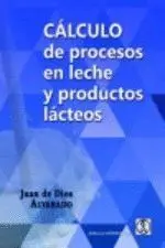 Calculo de Procesos en Leche y Productos Lacteos