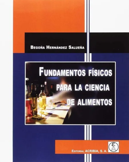 Fundamentos Fisicos para la Ciencia de Alimentos