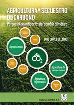 Agricultura y Secuestro de Carbono