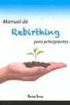 Manual de Rebirthing para Principiantes