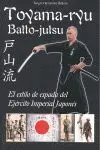 Toyama-Ryu. Batto-Jutsu. Estilo de Espada del Ejercito...