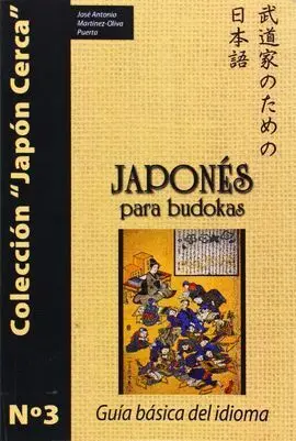 Japones para Budokas. Guia Basica D Idioma- Col. japon Cerca
