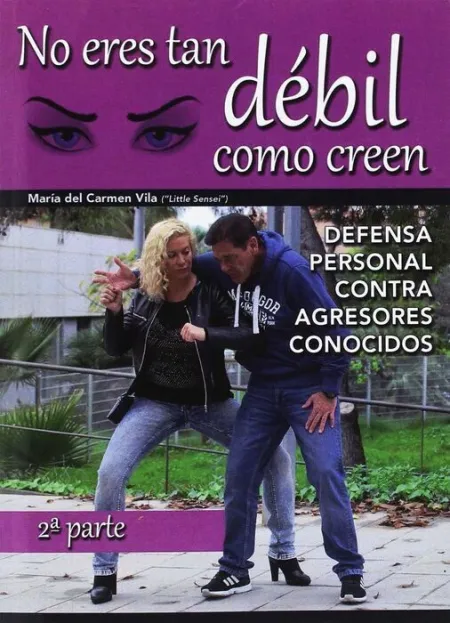 No Eres Tan Débil Como Creen (2ª Parte)