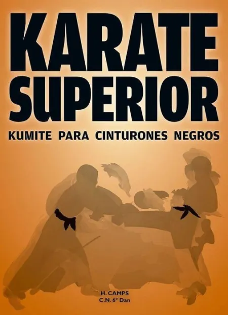 Karate Superior. Kumite para Cinturones Negros