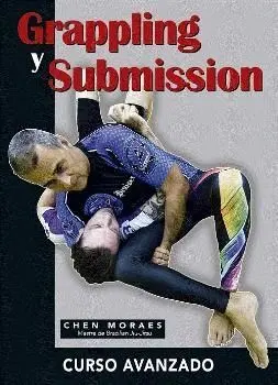 Grappling y Submisión. Curso Avanzado