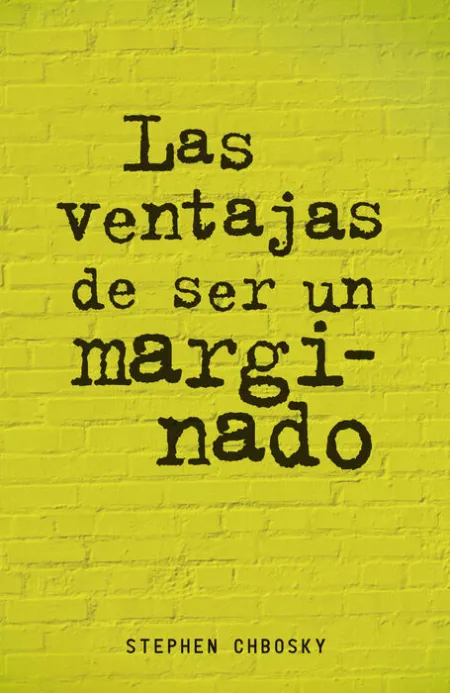 Las Ventajas de Ser un Marginado