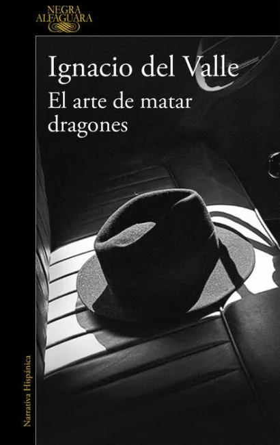 El Arte de Matar Dragones (Arturo Andrade 1)