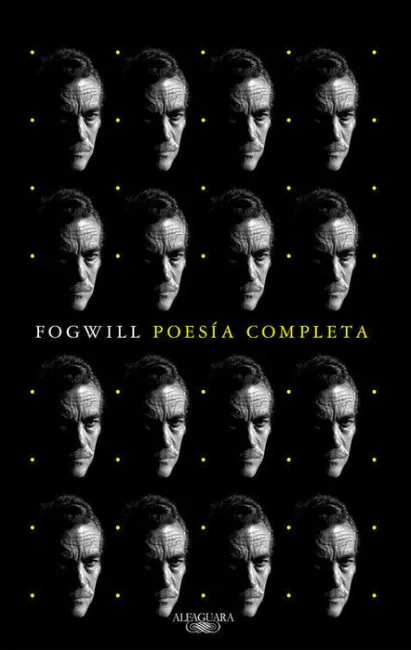 Poesía Completa Fogwill