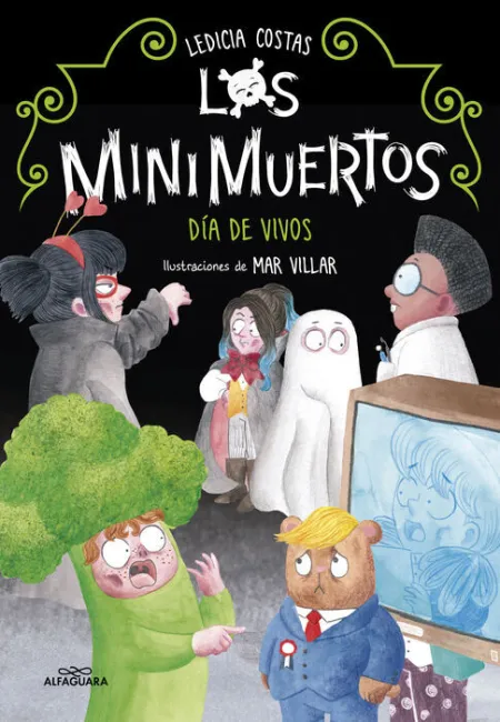 Día de Vivos. Minimuertos 4 (Los Minimuertos 4)