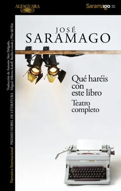 Qué Haréis con este Libro. Teatro Completo