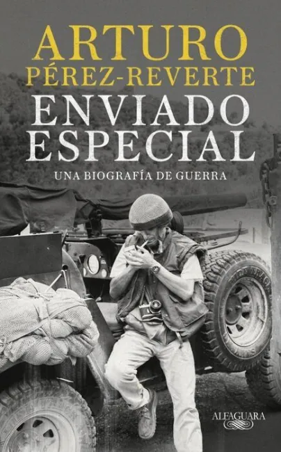 Enviado Especial. Una Biografía de Guerra