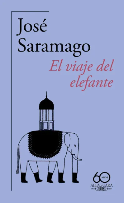 El Viaje del Elefante (60. º Aniversario de Alfaguara)