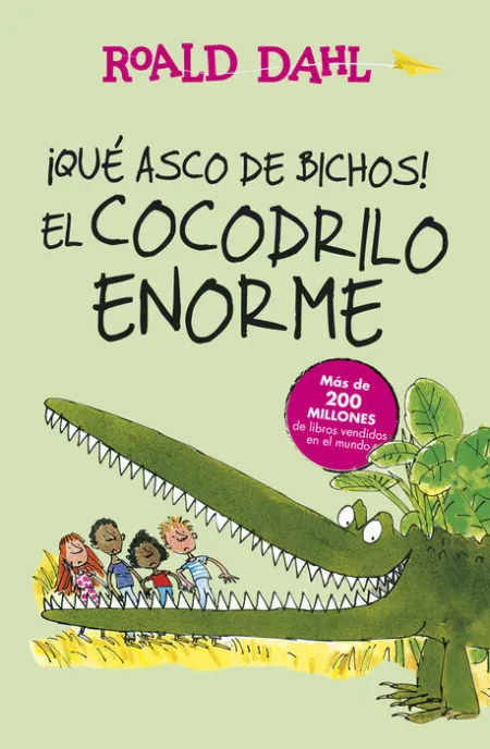 ¡Que Asco de Bichos! el Cocodrilo Enorme