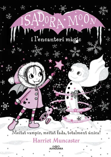 La Isadora Moon I L'encanteri Màgic (Grans Històries de la Isadora Moon 1)