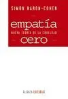 Empatia Cero. Nueva Teoria de la Crueldad