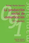 Produccion Social de Comunicacion, la 3ªedicion