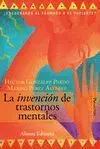 Invencion de Trastornos Mentales, la. ¿Escuchando Al Farmaco...