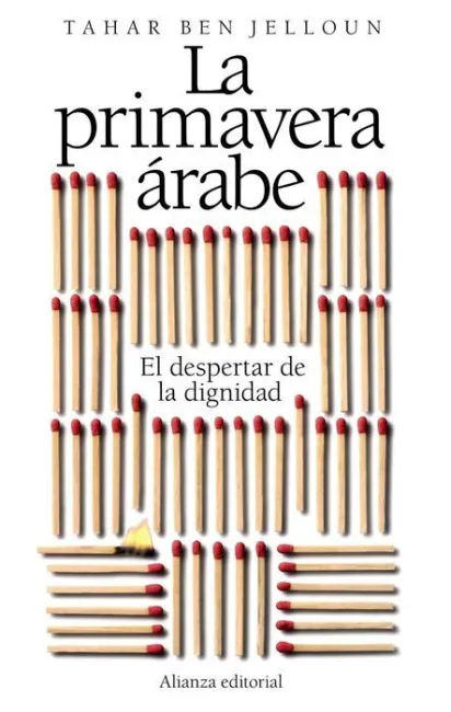 Primavera Arabe, la. El Despertar de la Dignidad